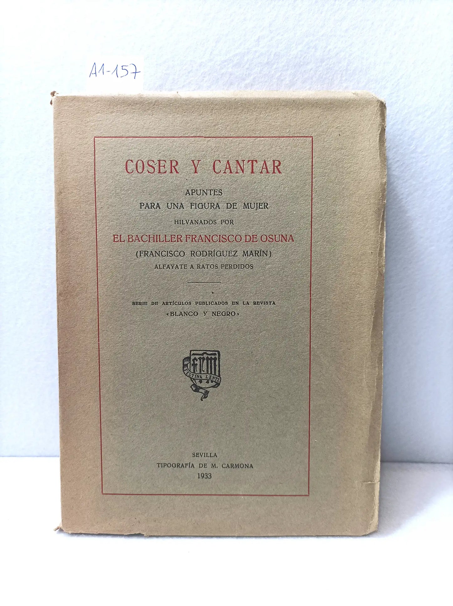 Coser y cantar.