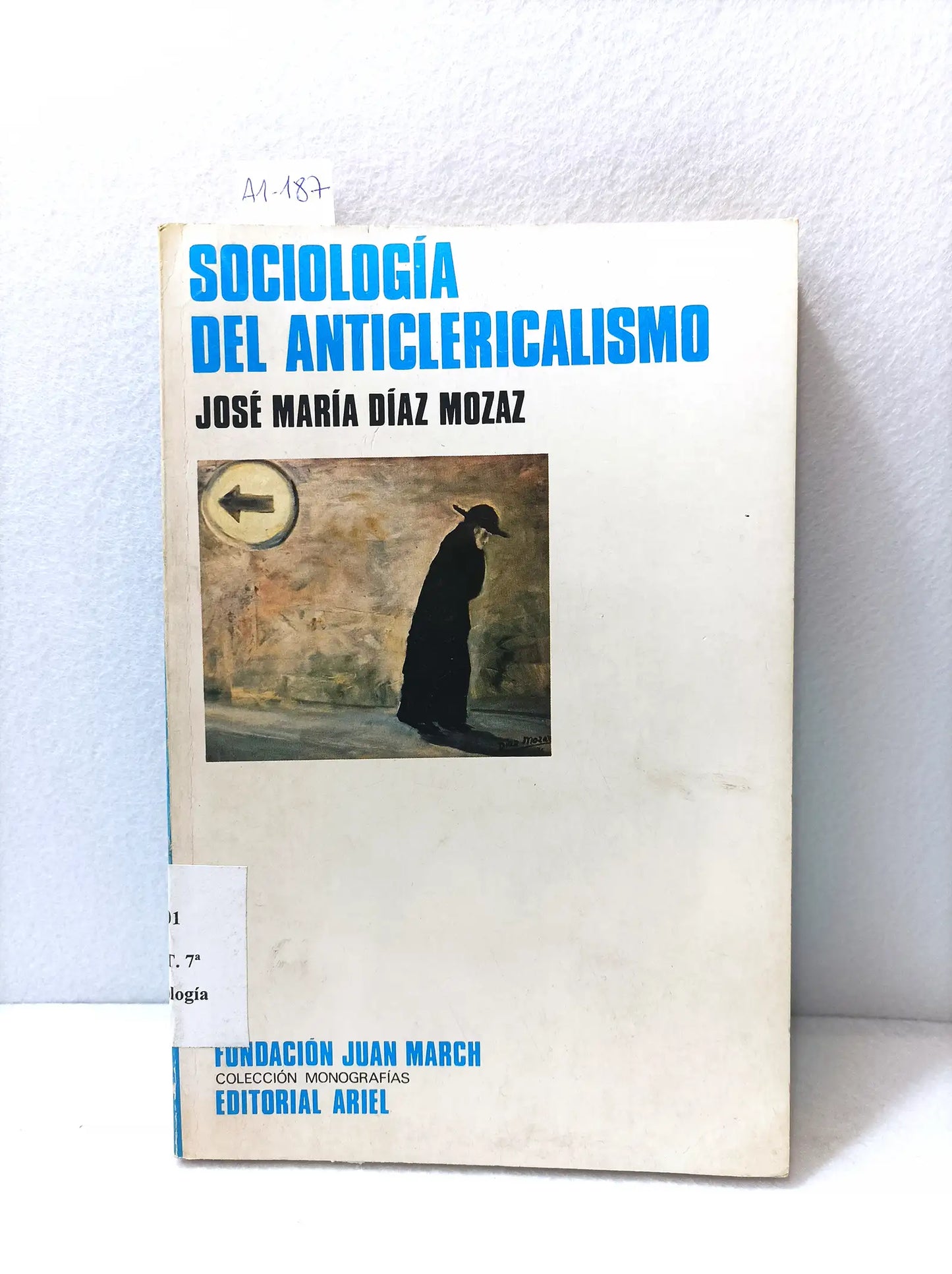 Sociología del anticlericalismo.