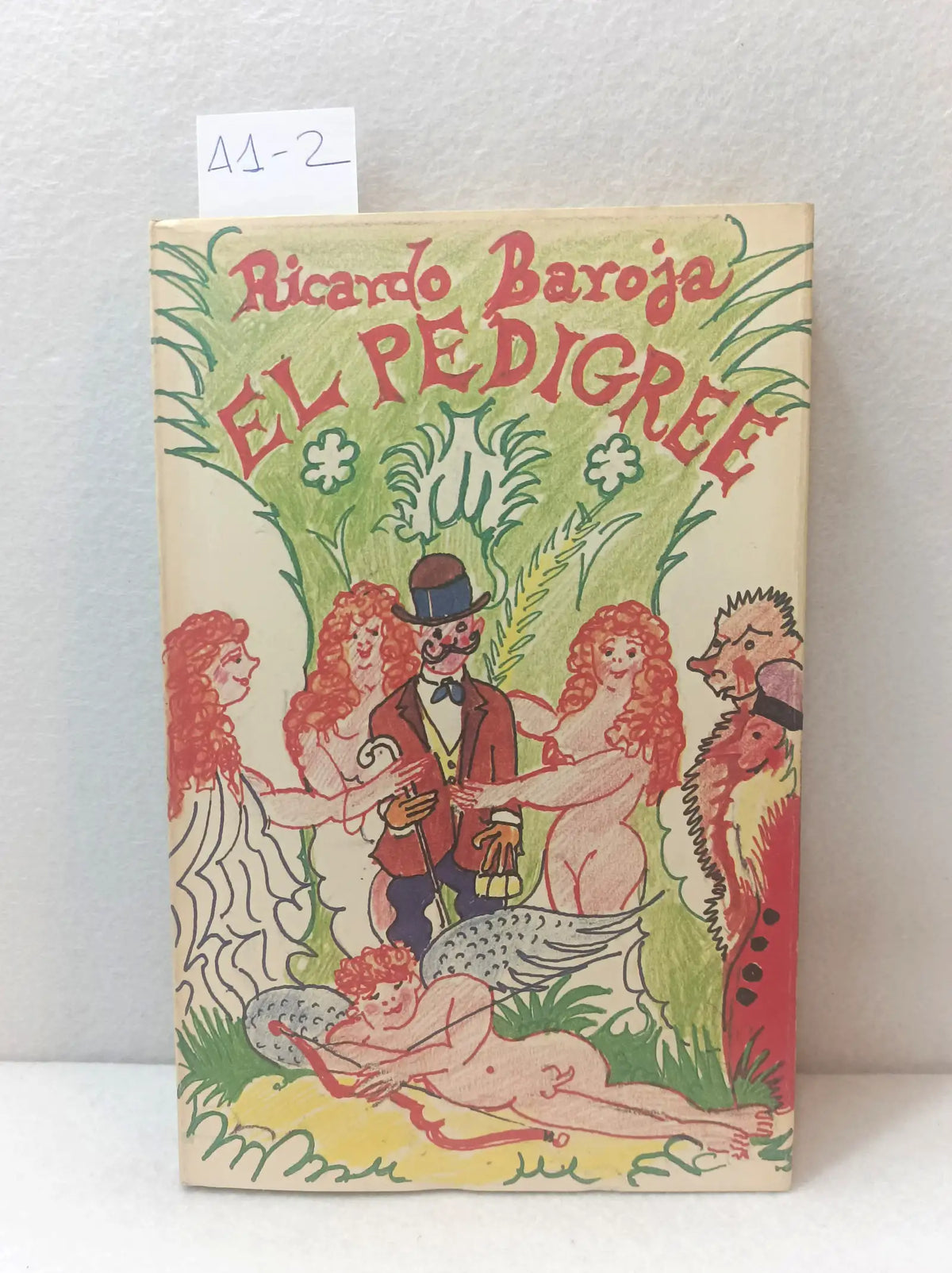 El pedigree. — BAROJA, Ricardo:
