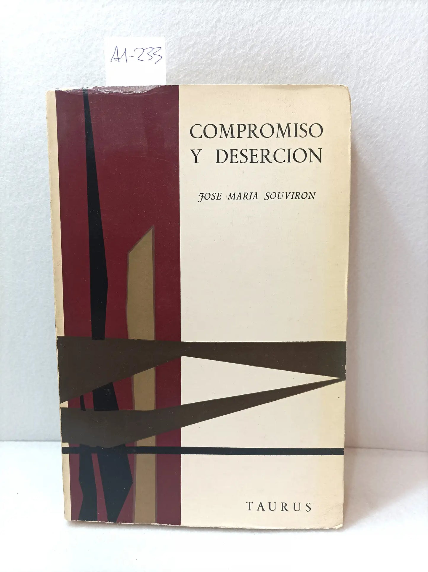 Compromiso y deserción (el hombre actual y las artes).