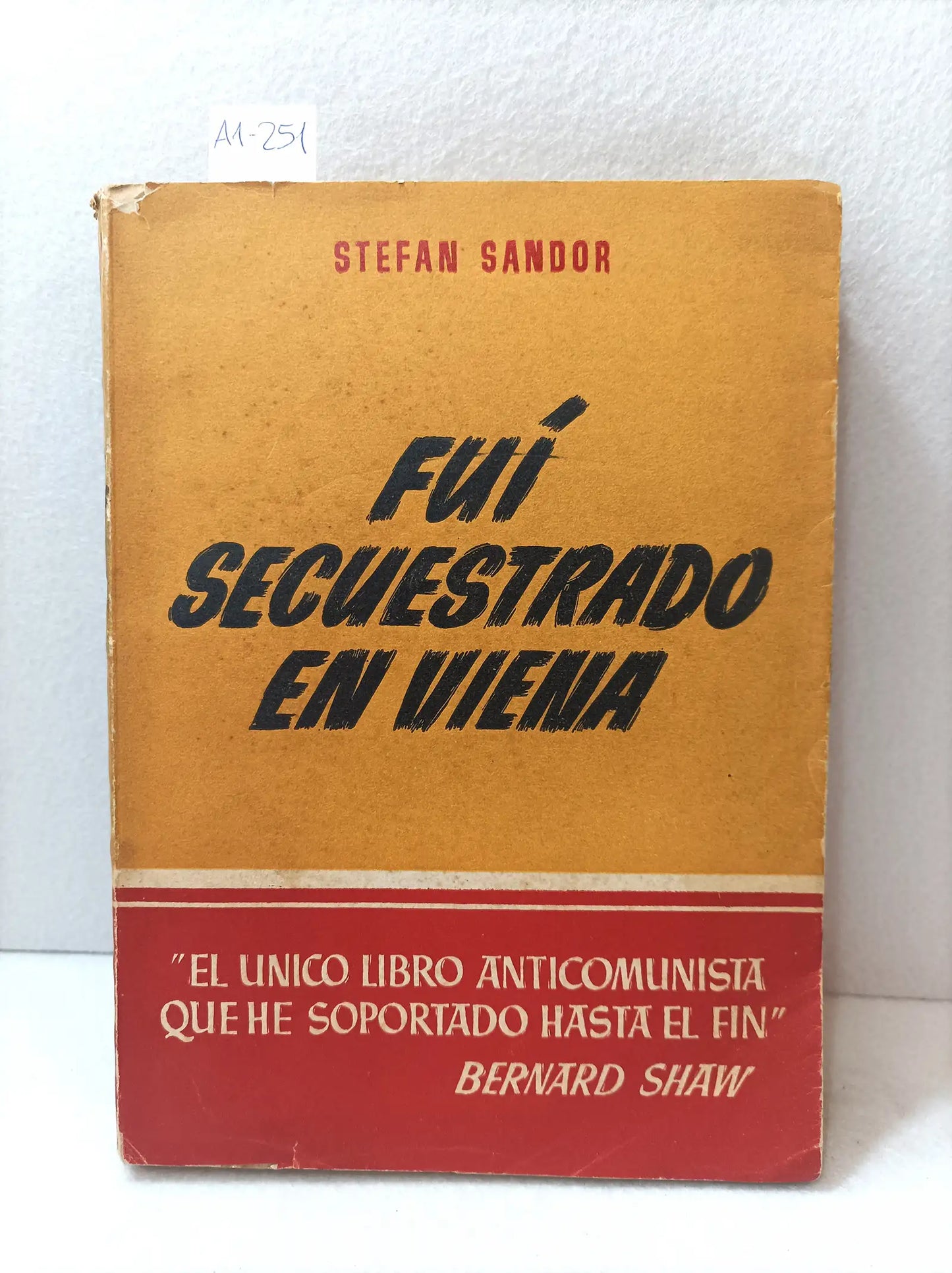 Fui secuestrado en Viena.