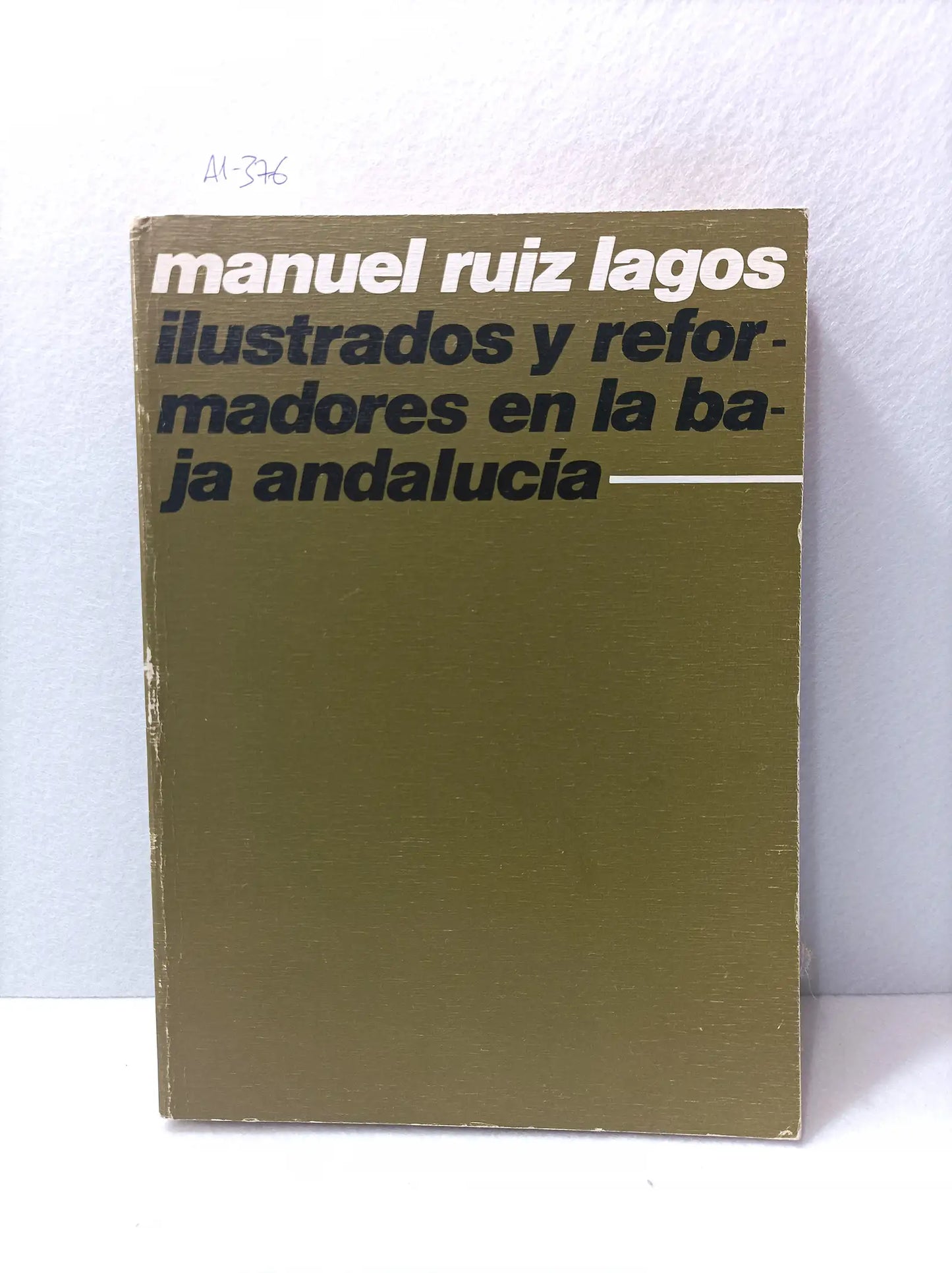 Ilustrados y reformadores en la baja Andalucía.