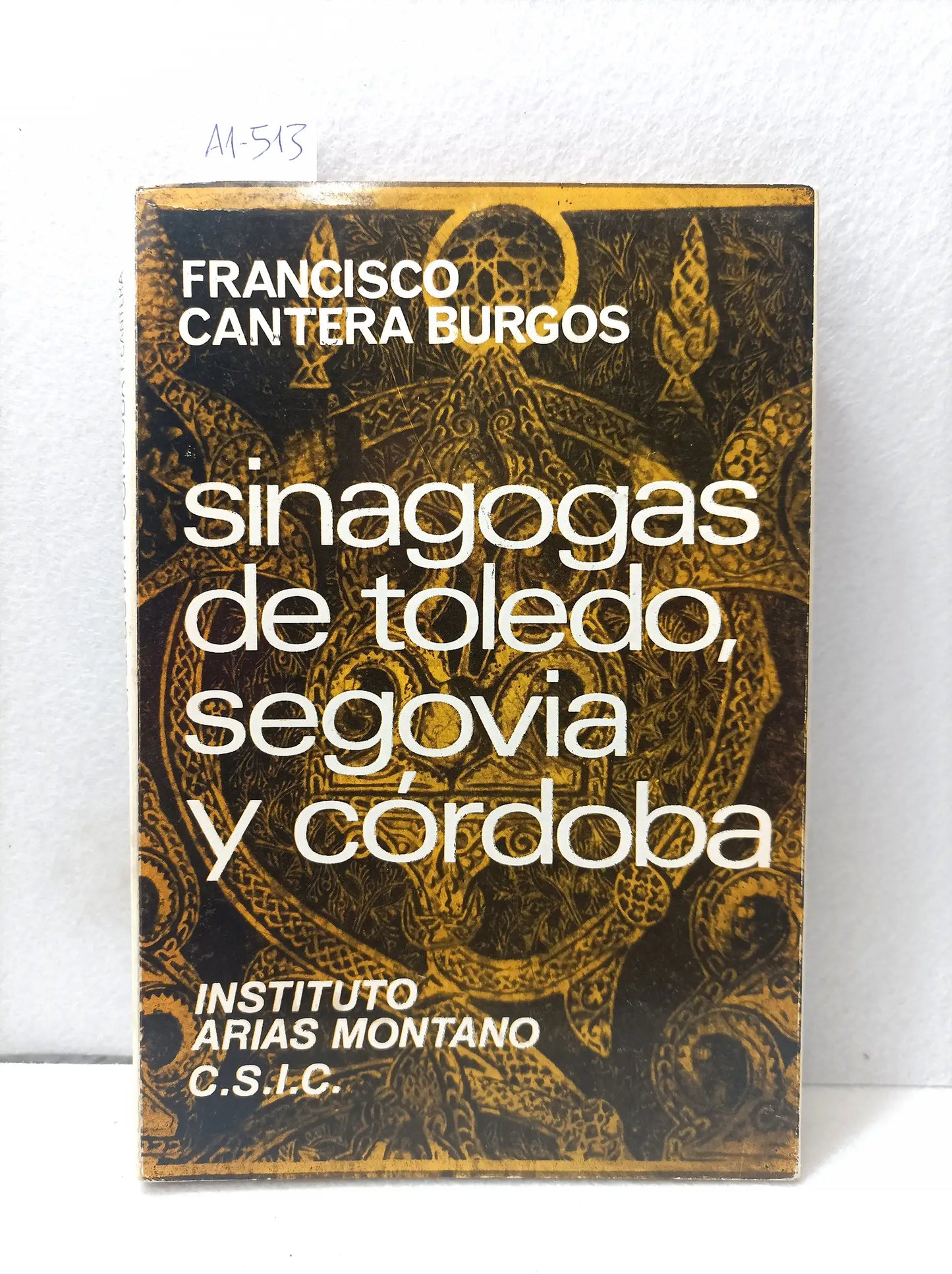 Sinagogas de Toledo, Segovia y Córdoba.