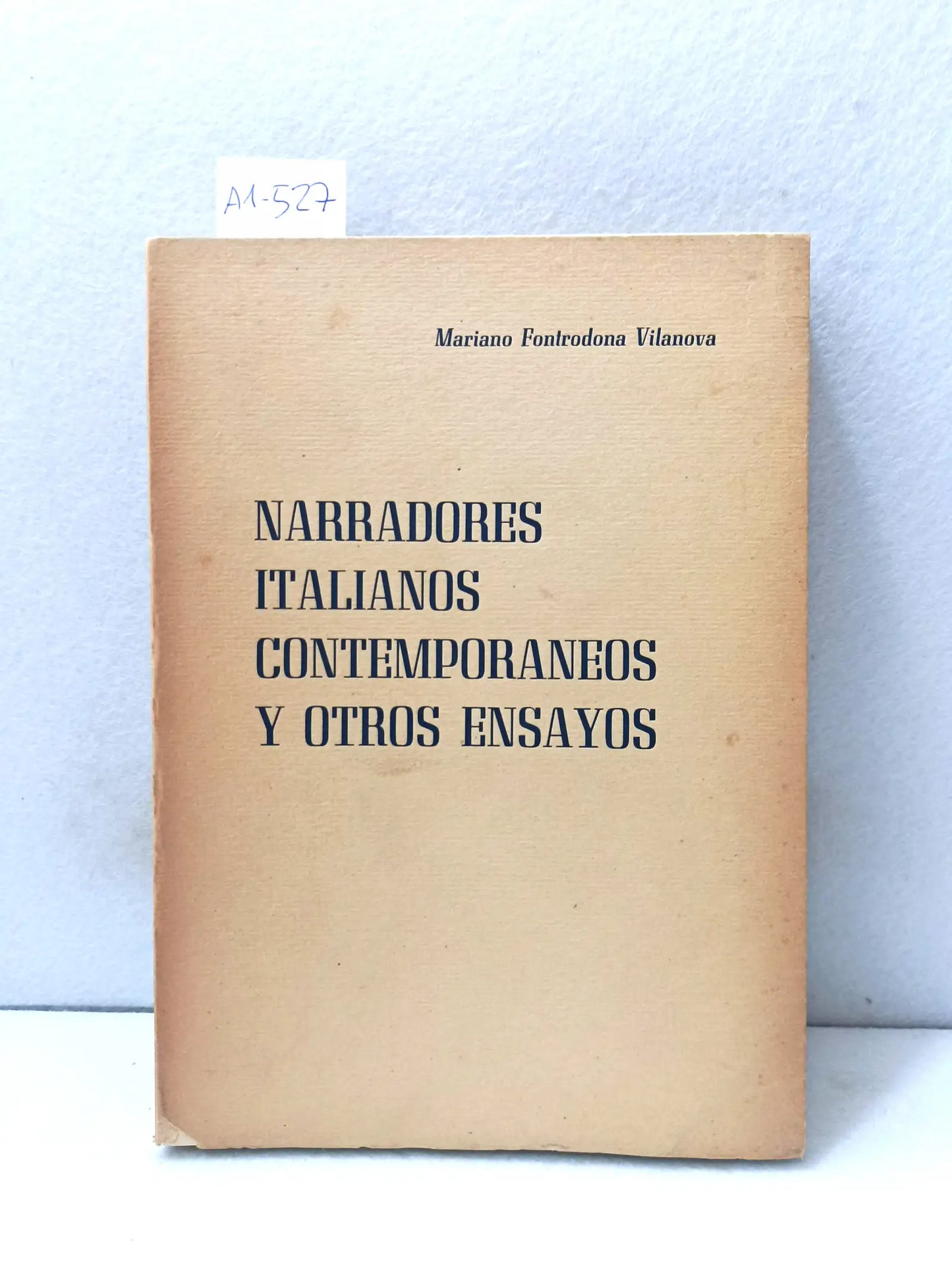 Narradores italianos contemporáneos y otros ensayos.