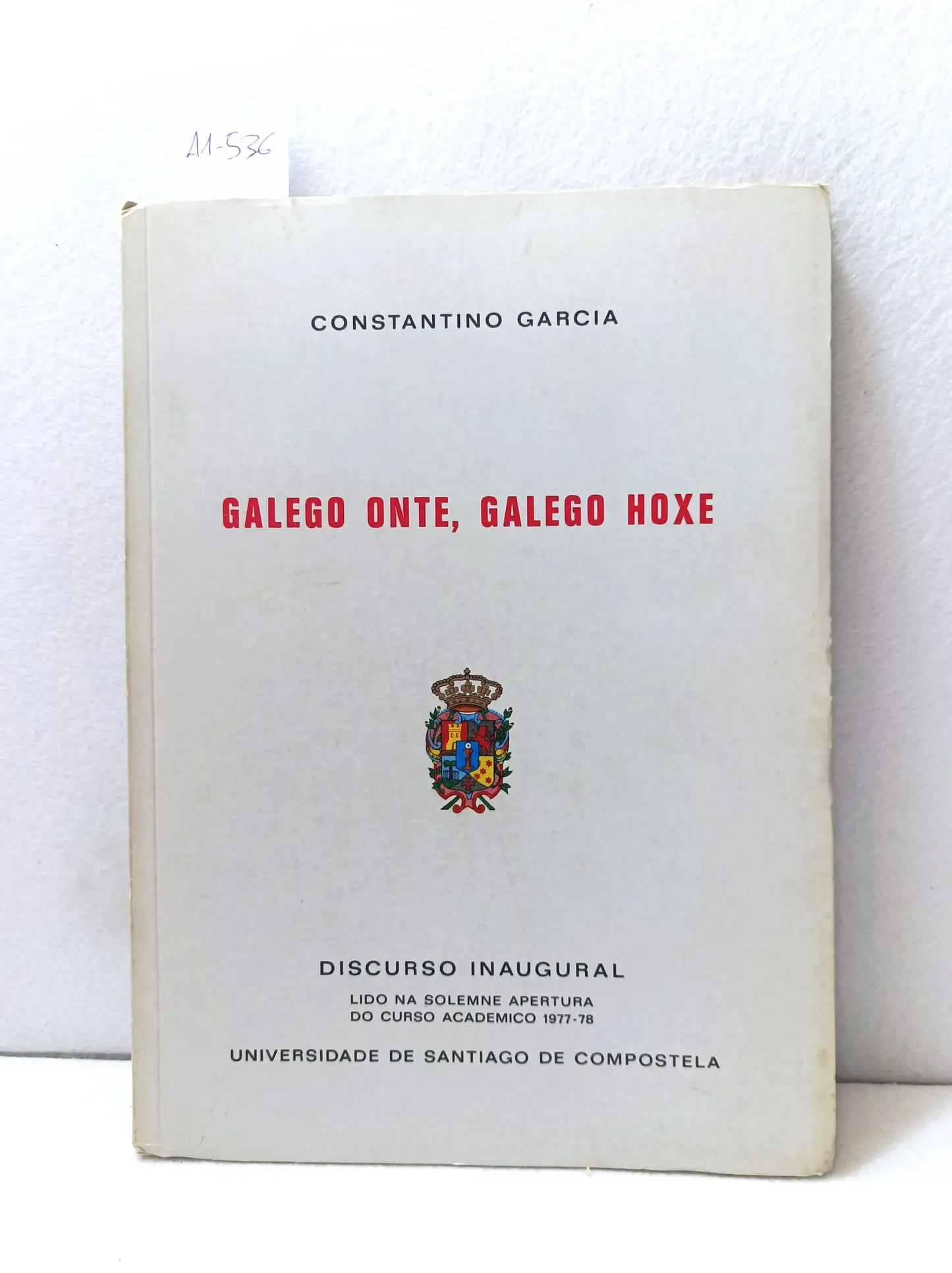 Galego onte, galego hoxe.