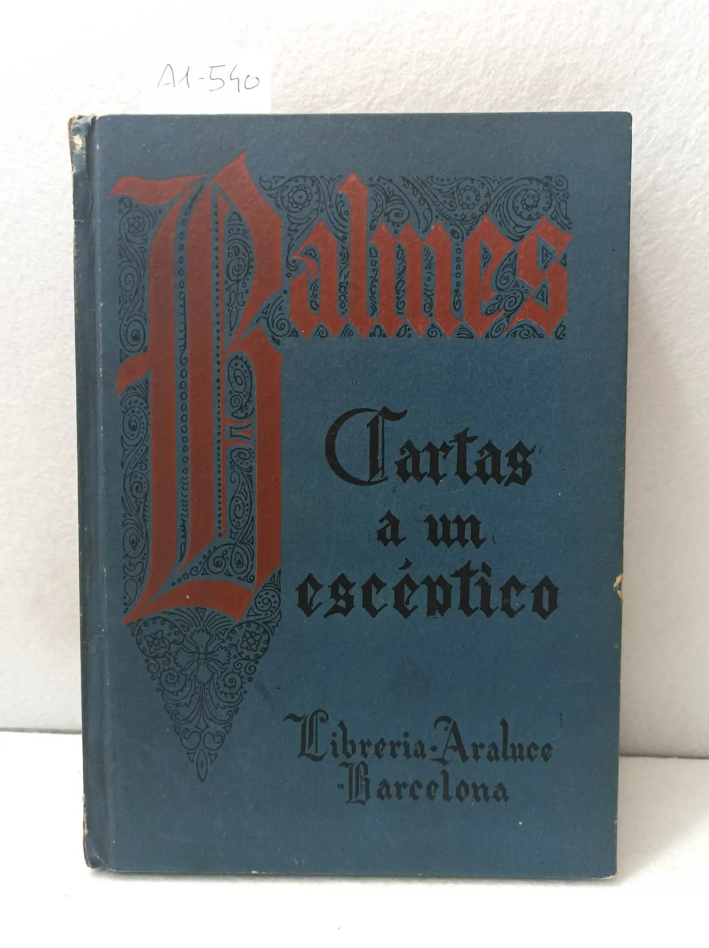 Cartas a un escéptico en materia de religión.