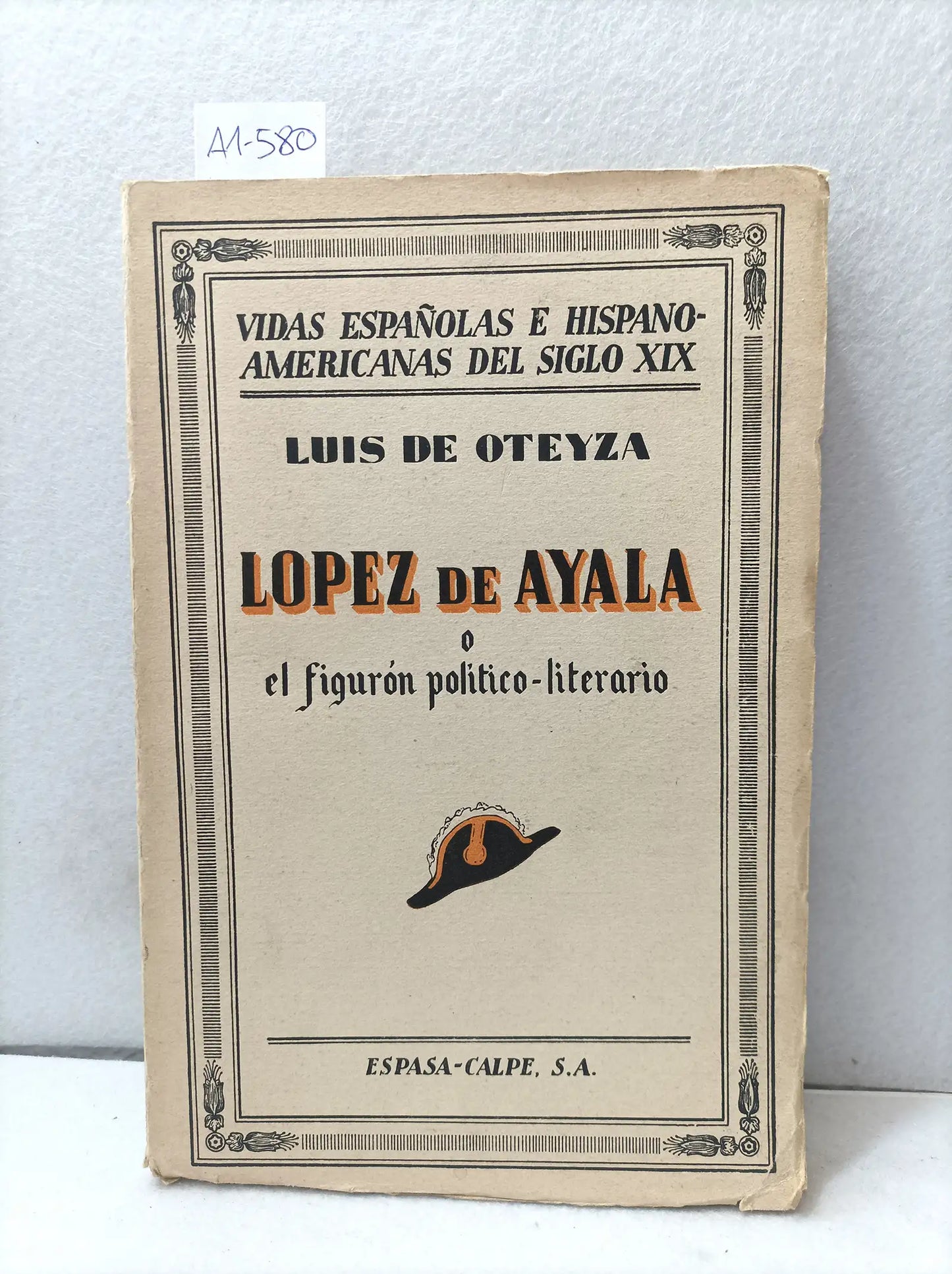 López de Ayala o el figurón político-literario.
