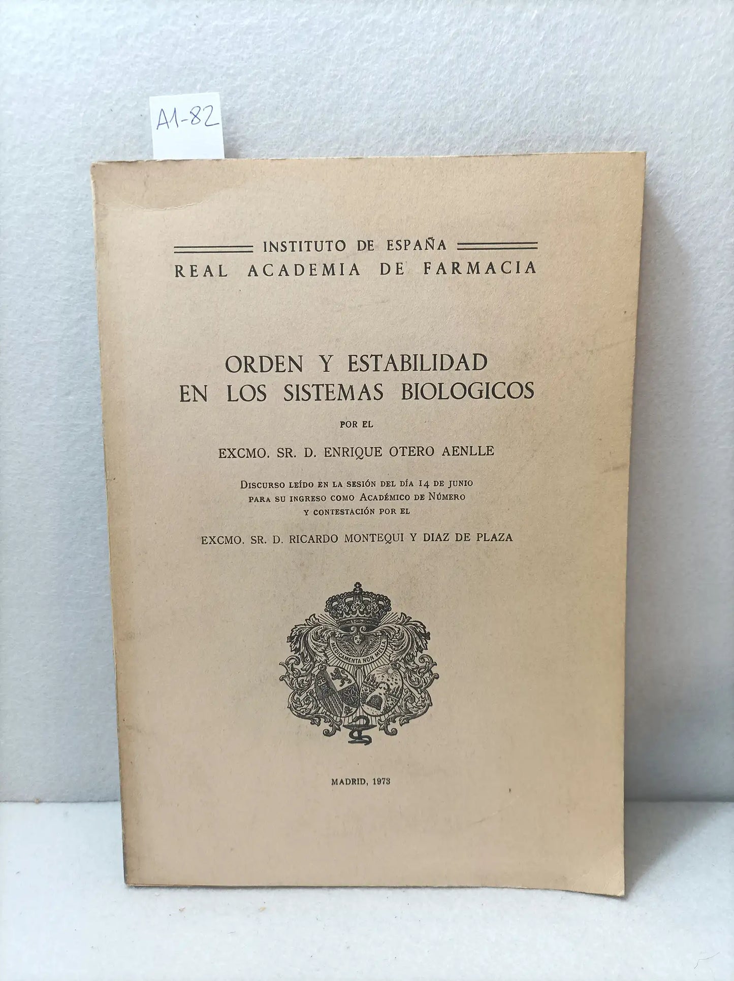 Orden y estabilidad en los sistemas biológicos (discurso recepción académica).