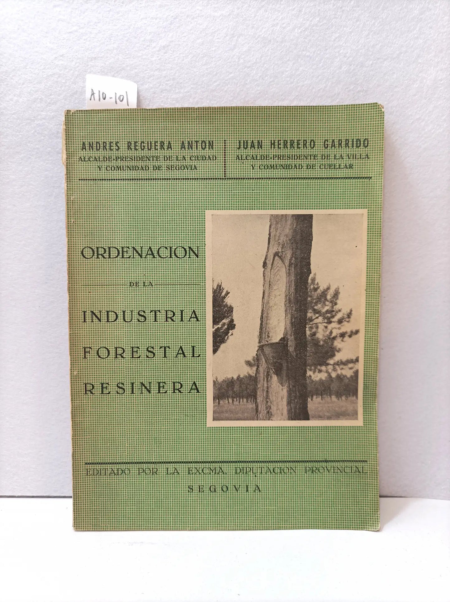 Ordenación de la industria forestal resinera.