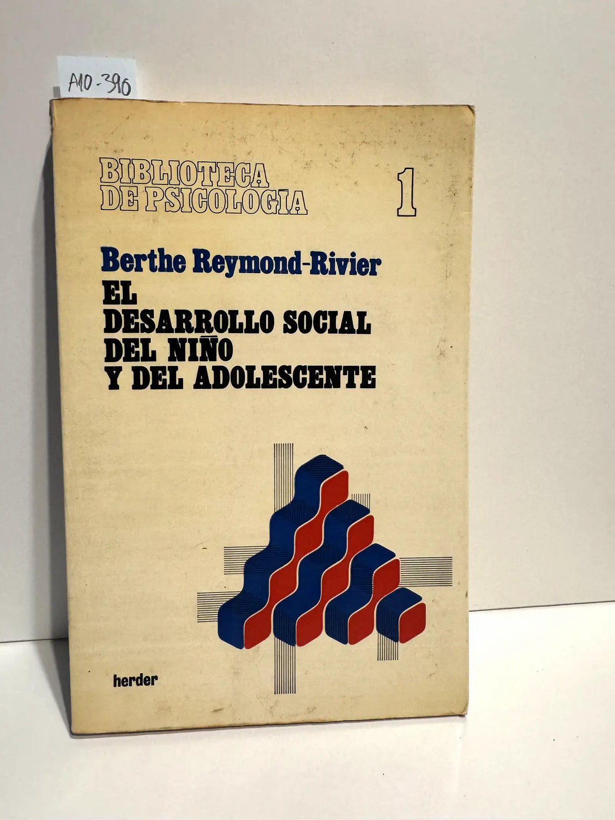 El desarrollo social del niño y del adolescente. — REYMOND-RIVIER, Berthe.