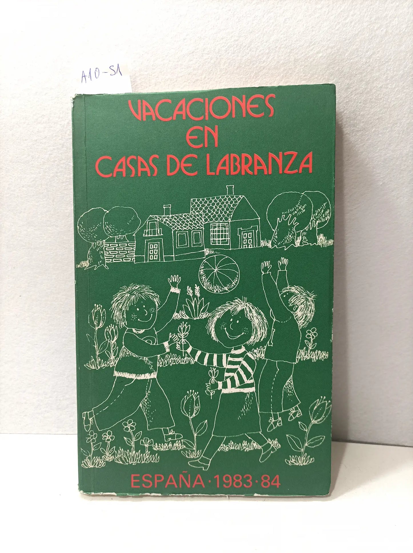 Vacaciones en casas de labranza. España 1983-1984.