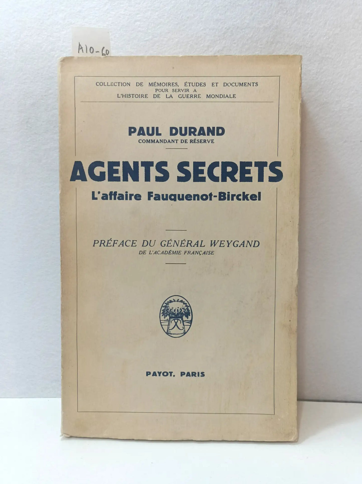 Agents secrets. L'affaire Fauquenot-Birckel.