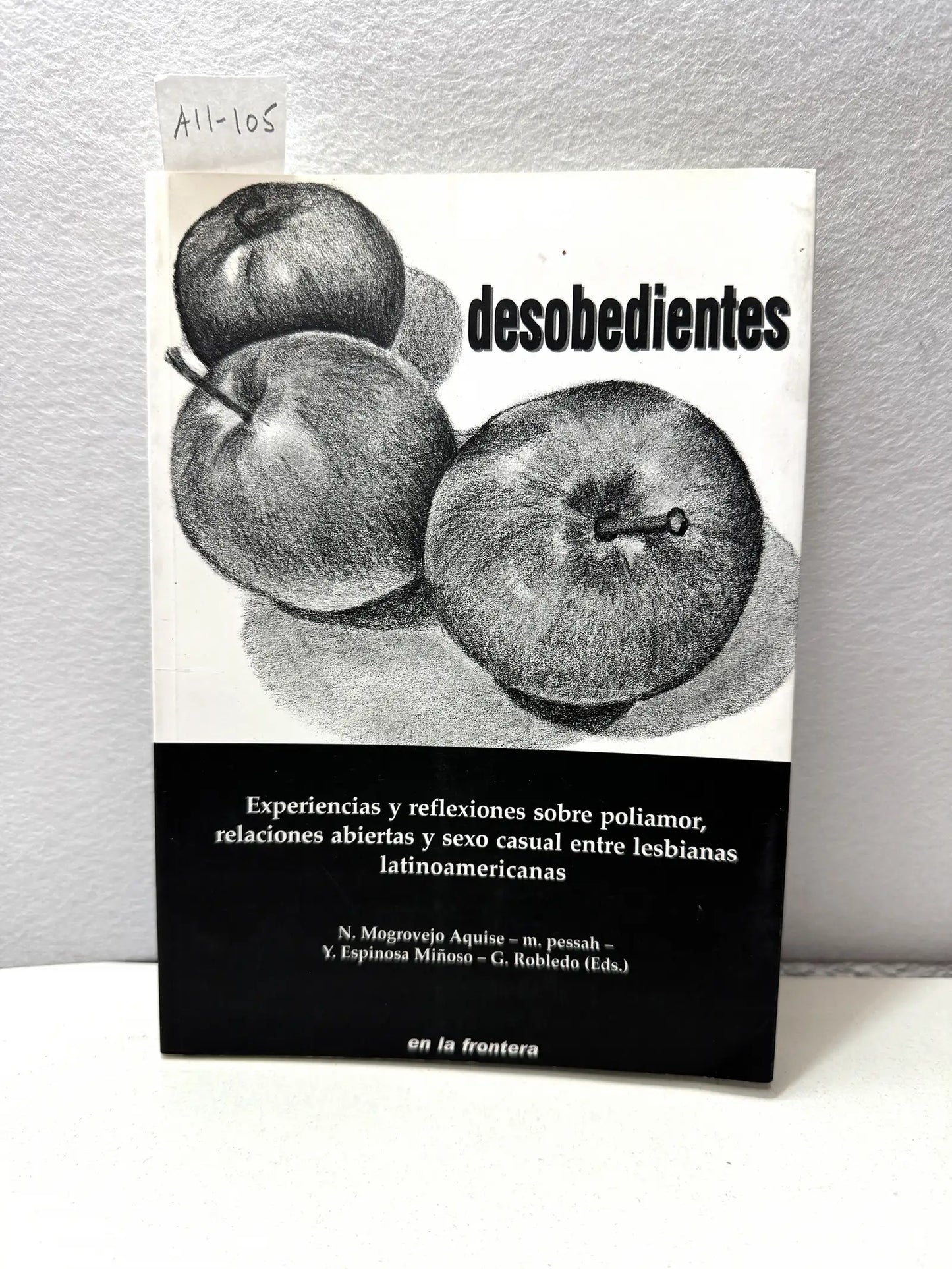 Desobedientes.