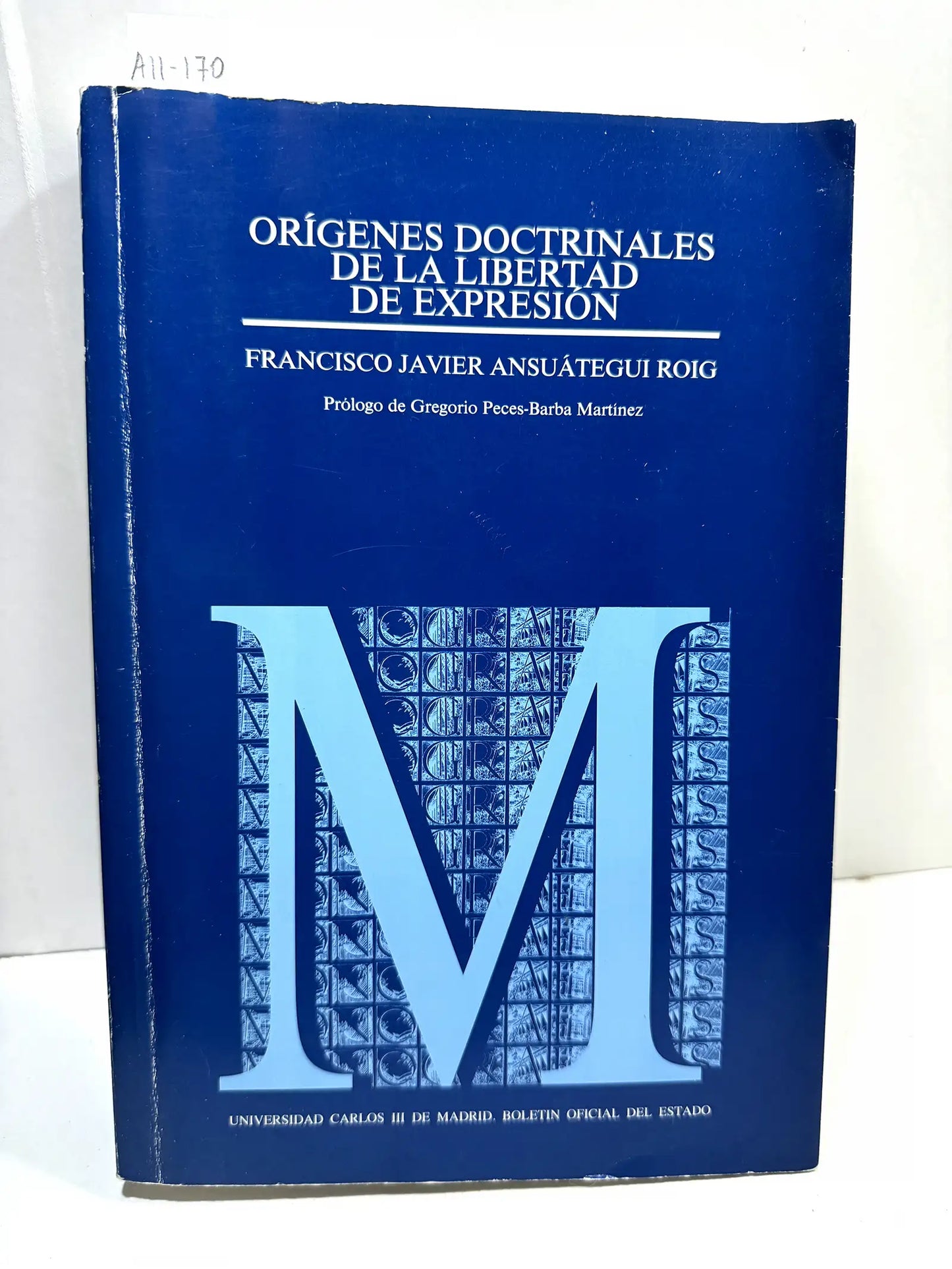 Orígenes doctrinales de la libertad de expresion.