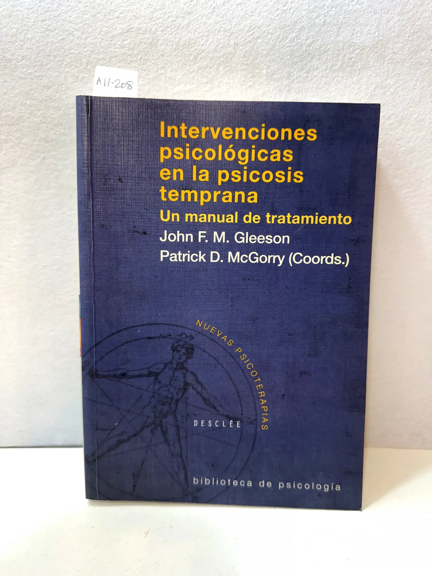 Intervenciones psicológicas en la psicosis temprana. Un manual de tratamiento.