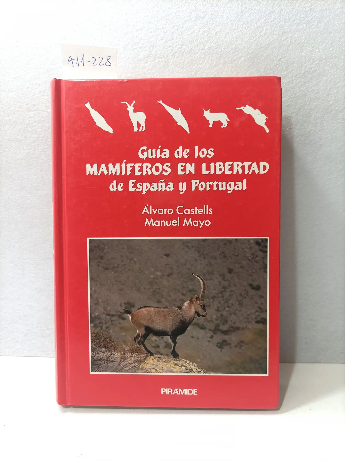 Guía de los mamíferos en libertad de España y Portugal.
