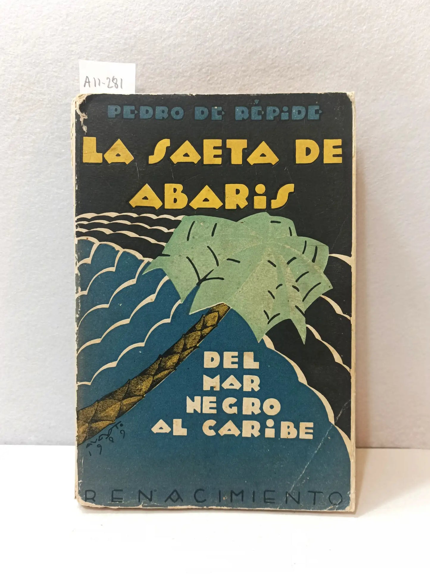 La saeta de Abaris. Del mar Negro al Caribe.