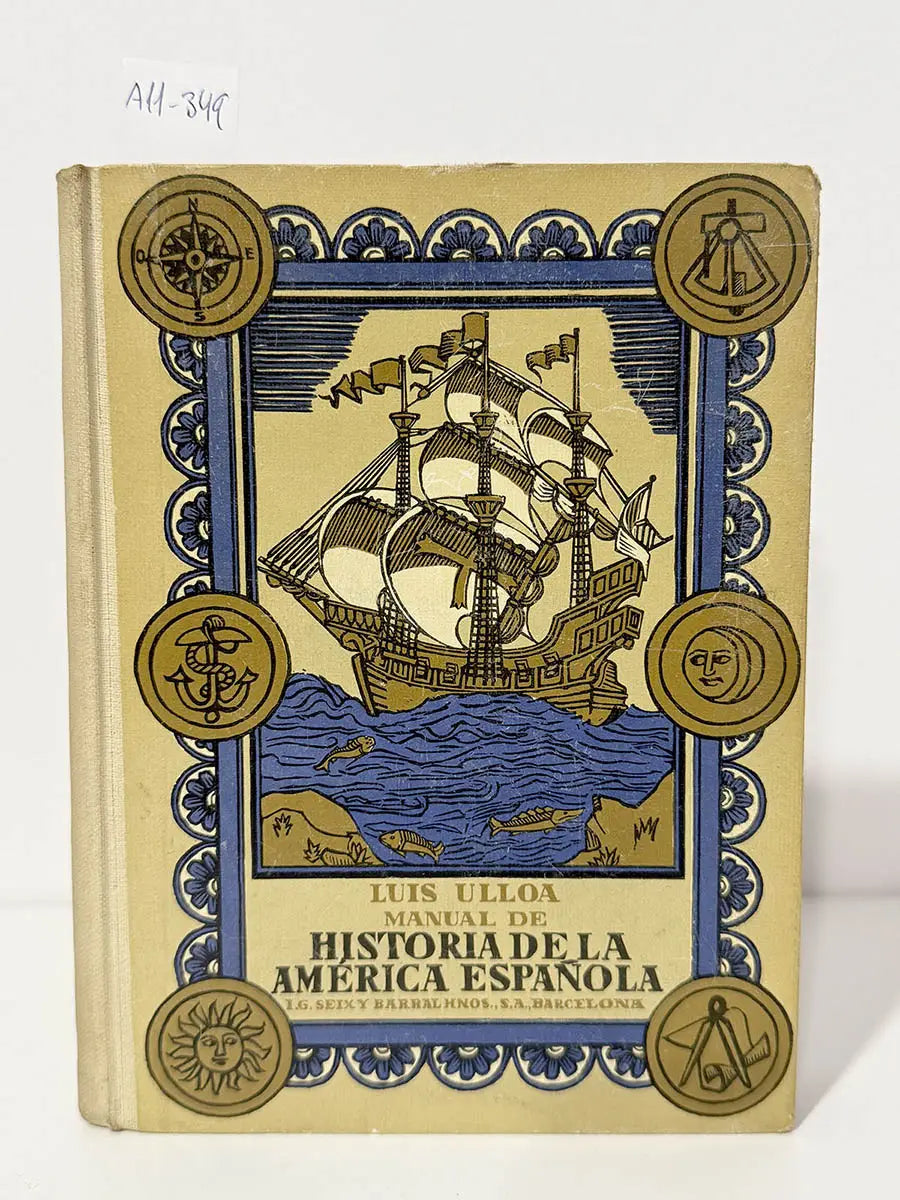 Manual de Historía de la América Española.