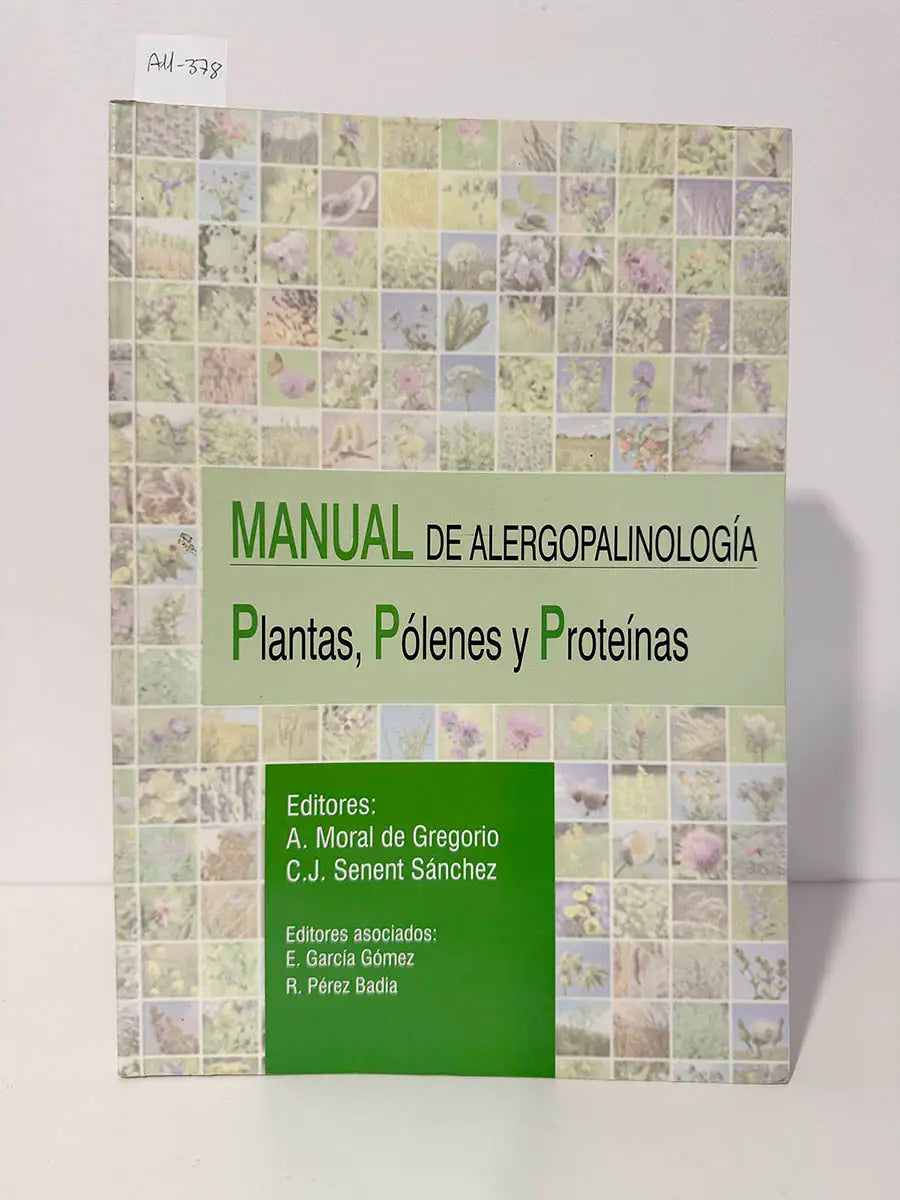 Manual de Alergopalinología. Plantas, Pólenes y Proteínas.