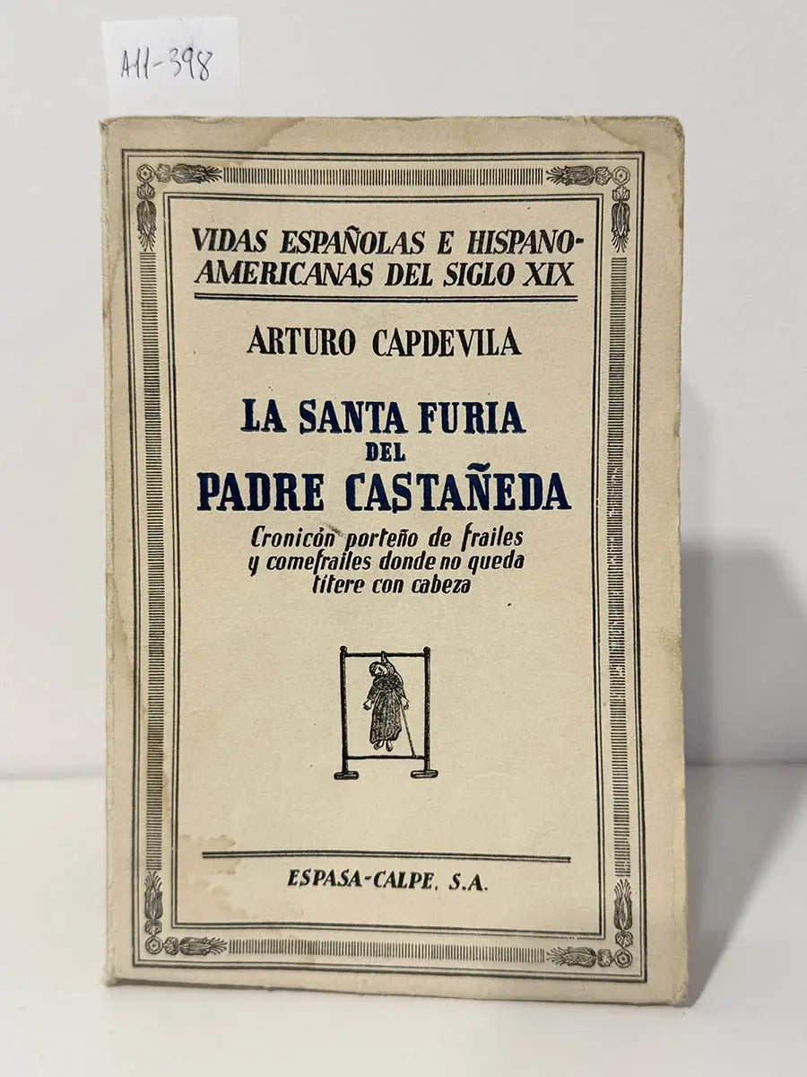 La santa furia del padre Castañeda.