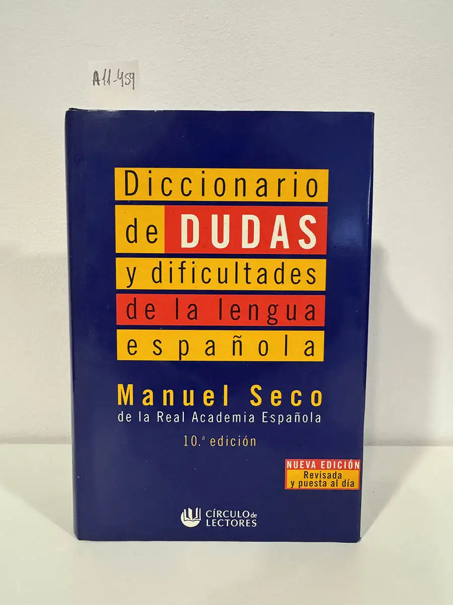 Diccionario de dudas y dificultades de la lengua española.