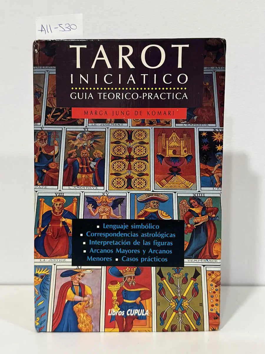 Tarot iniciático. Guía teórico-práctica. — JUNG DE KOMARI, Marga.