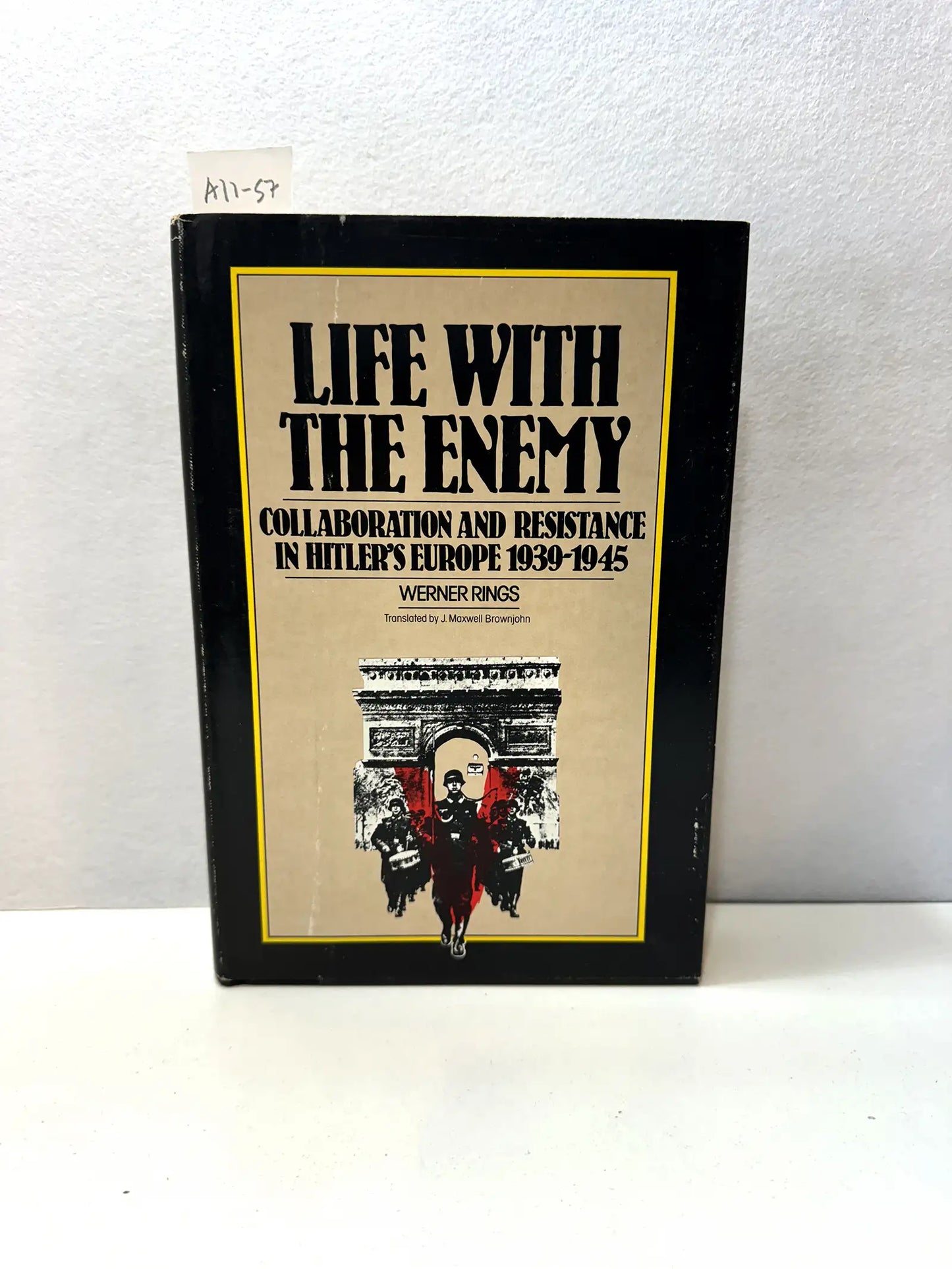Life with the enemy. Collaboration and resistance in Hitler's Europe 1939-1945.