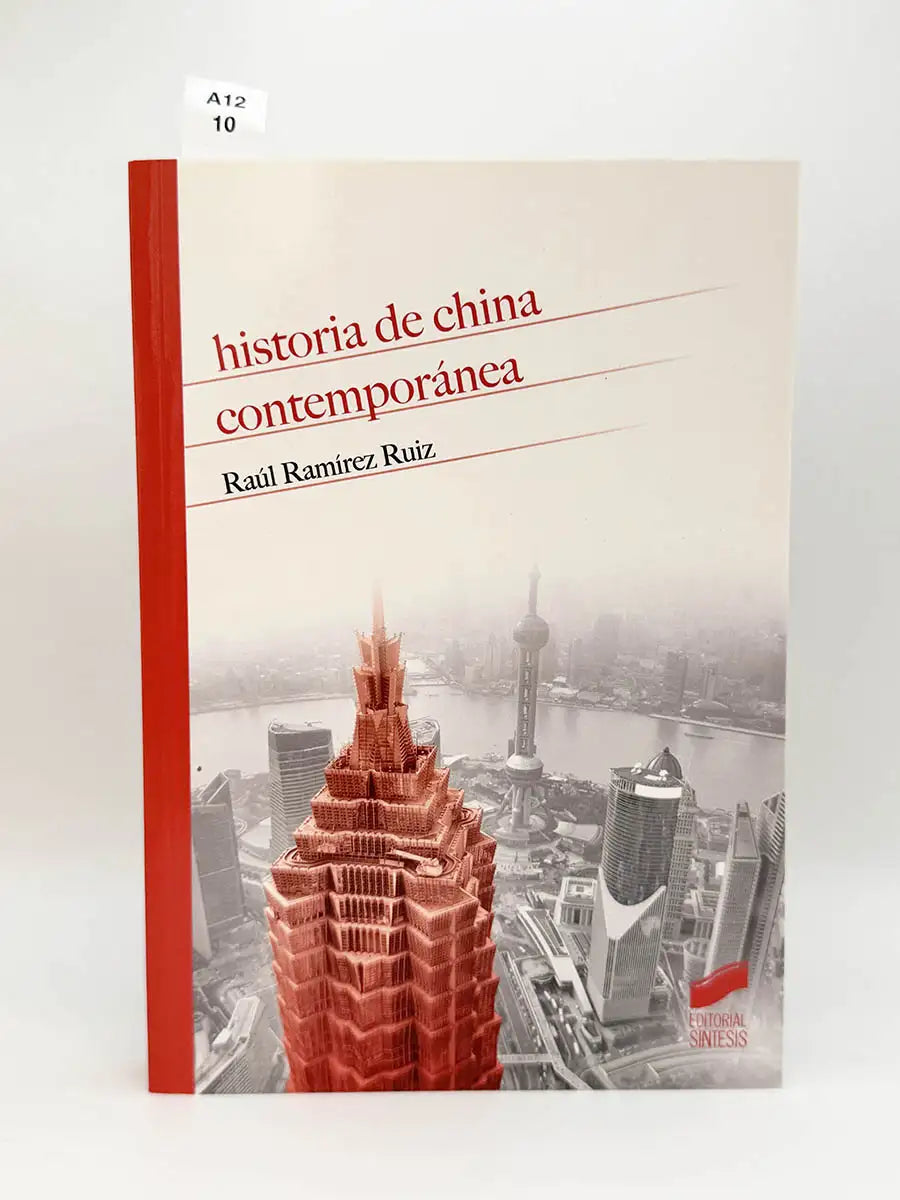 Historia de China contemporánea – Raúl Ramírez Ruíz