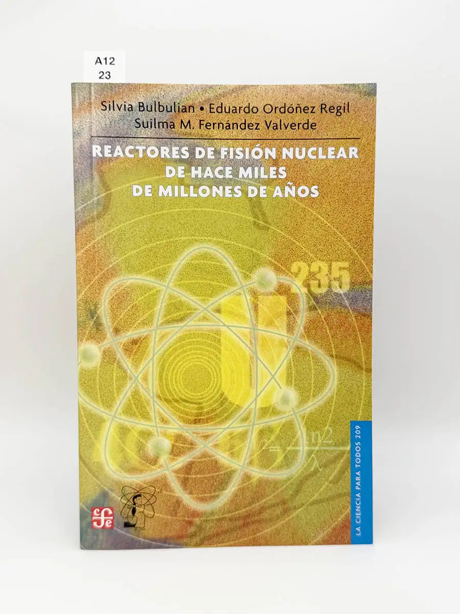 Reactores de fisión nuclear de hace miles de millones de años