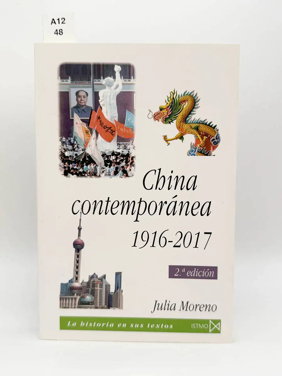 China contemporánea 1916-2017 – Julia Moreno