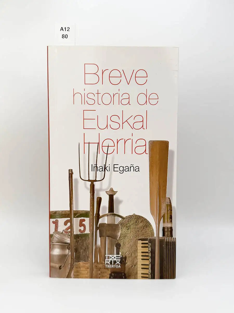 Breve historia de Euskal Herria – Iñaki Egaña