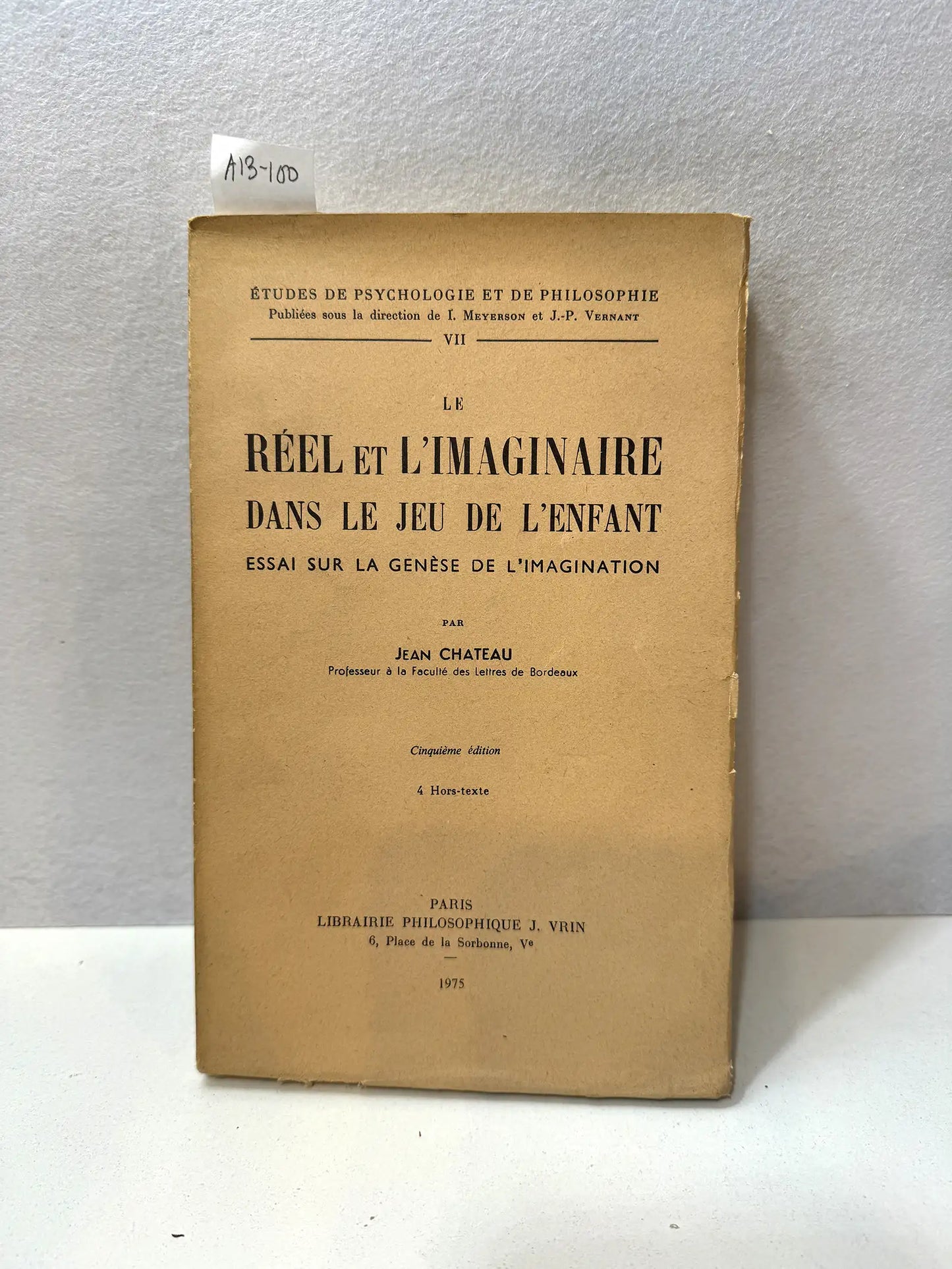Le Réel et L'Imaginaire dans le jeu de l'enfant. Essai sur la genése de l'imagination.