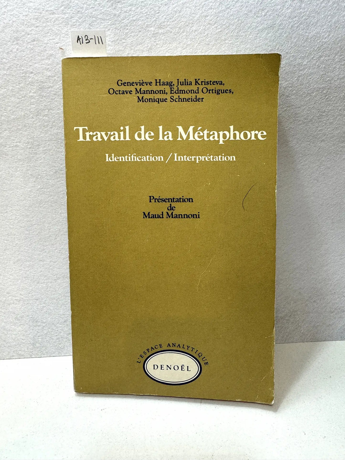 Travail de la Métaphore. Identification / Interprétation.