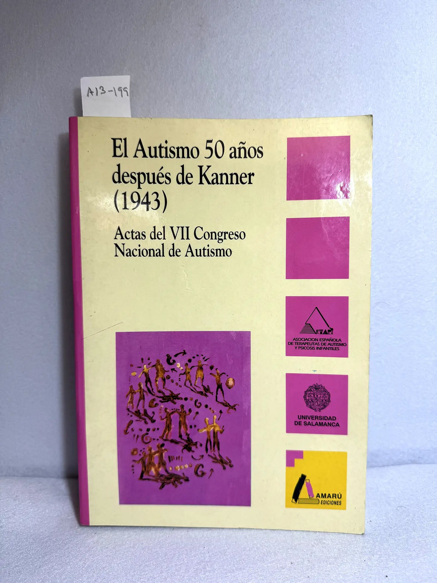 El Autismo 50 años después e Kanner (1943), Actas del Confreso Nacional de Autismo.