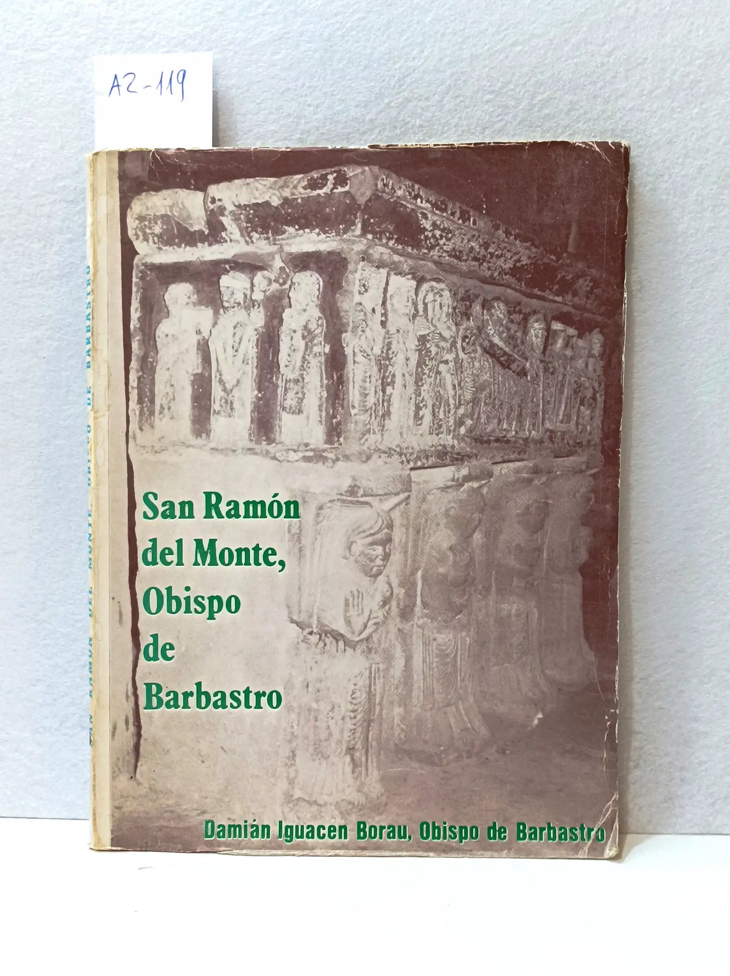San Ramón del Monte, Obispo de Barbastro.