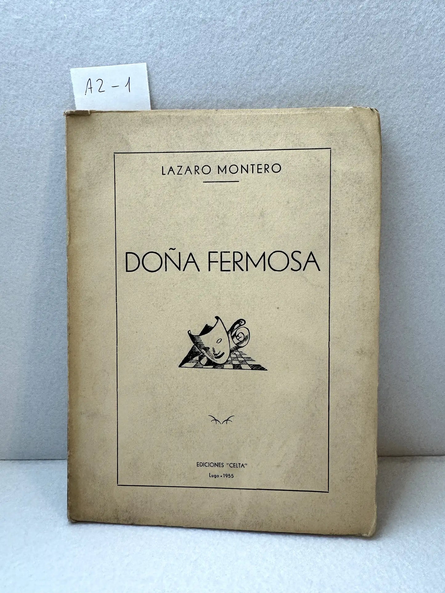 Doña Fermosa. Tragedia original en cuatro actos, inspirada en los legendarios amores de Raquel y Alfonso VIII.