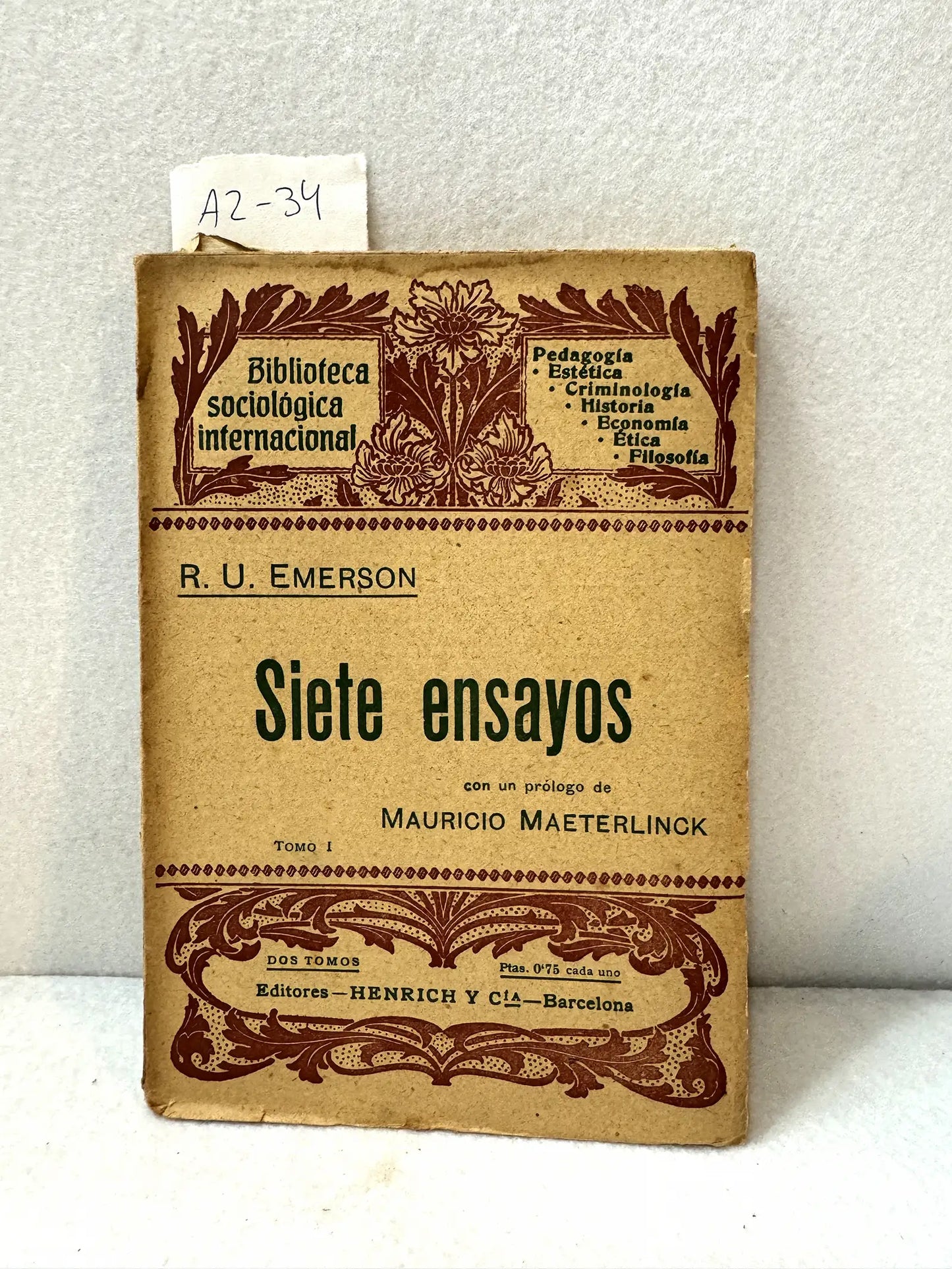 Siete ensayos. Prólogo de Mauricio Maetetlinck. Tomo I.