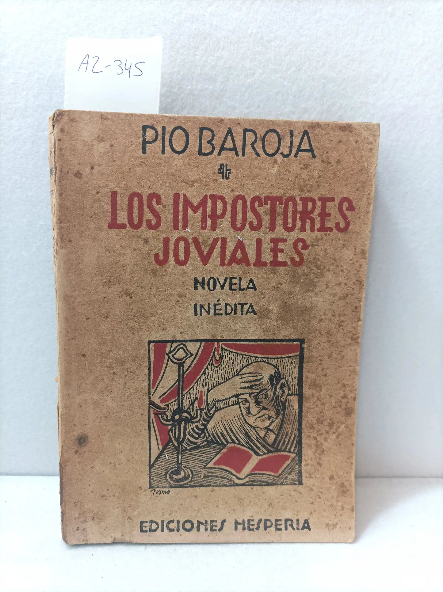 Los impostores joviales. Novela inédita.