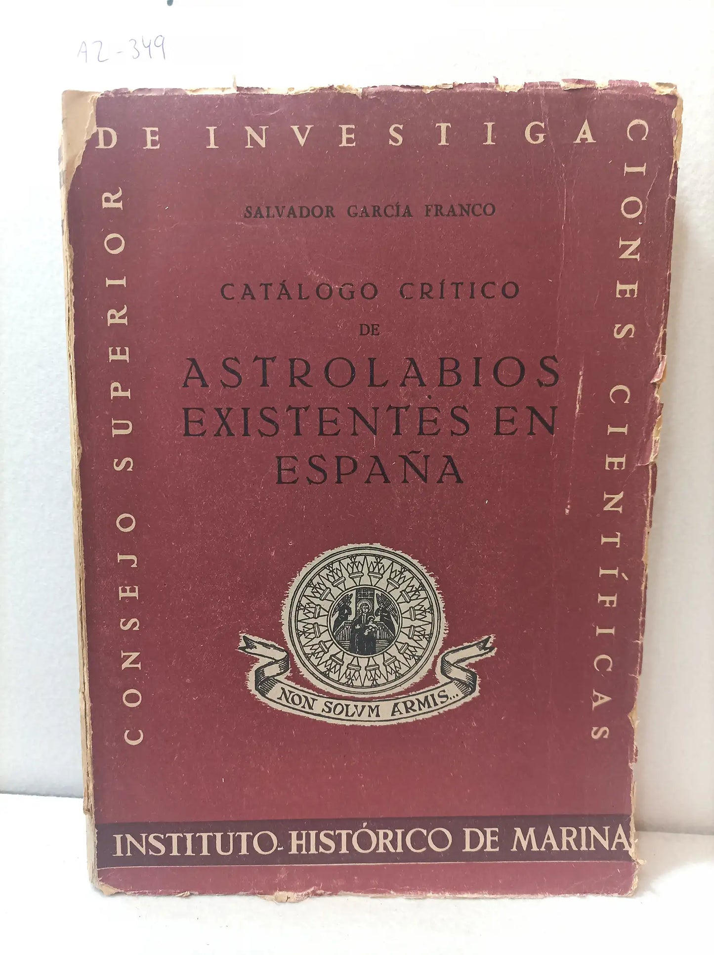 Catálogo crítico de astrolabios existentes en España.