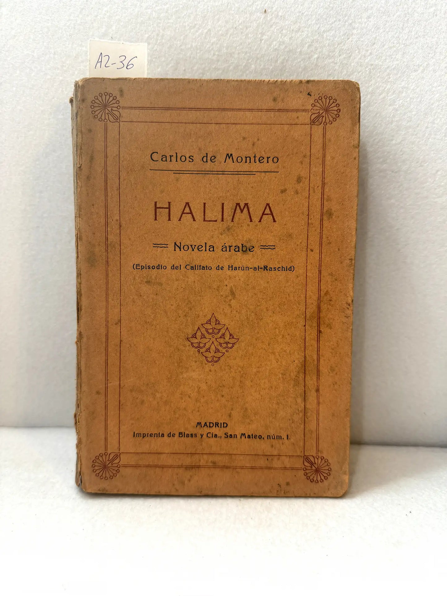 Halima. Novela árabe (episodio del califato Harún-al-Raschid).