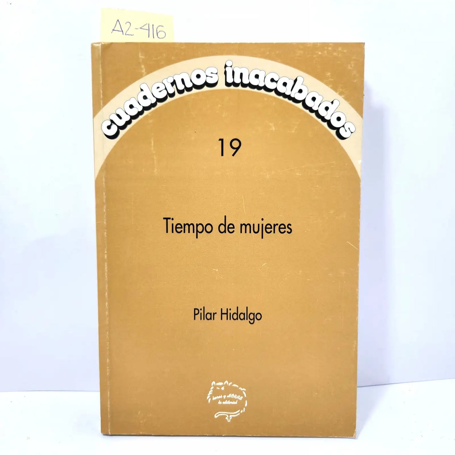 Cuadernos inacabados nº 19. Tiempo de mujeres.
