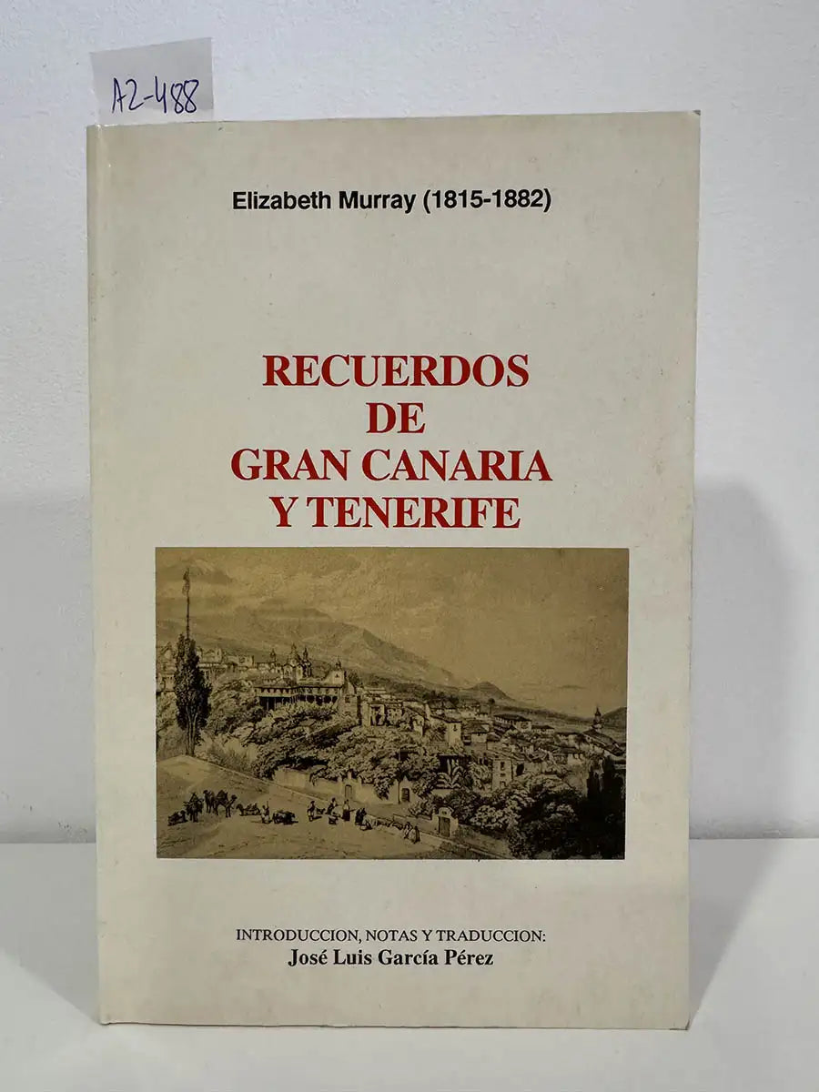 Recuerdos de Gran Canaria y Tenerife.