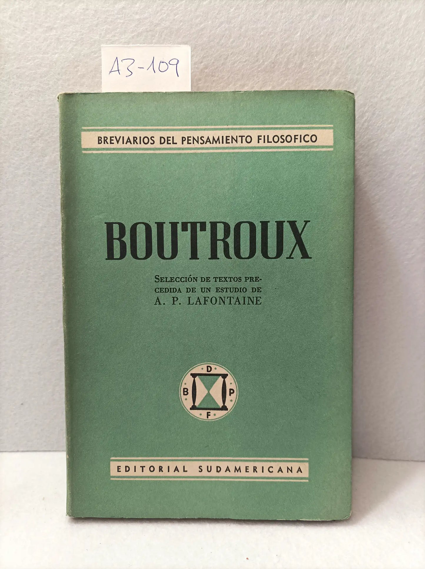 Brevarios del pensamiento filosófico. Boutroux.