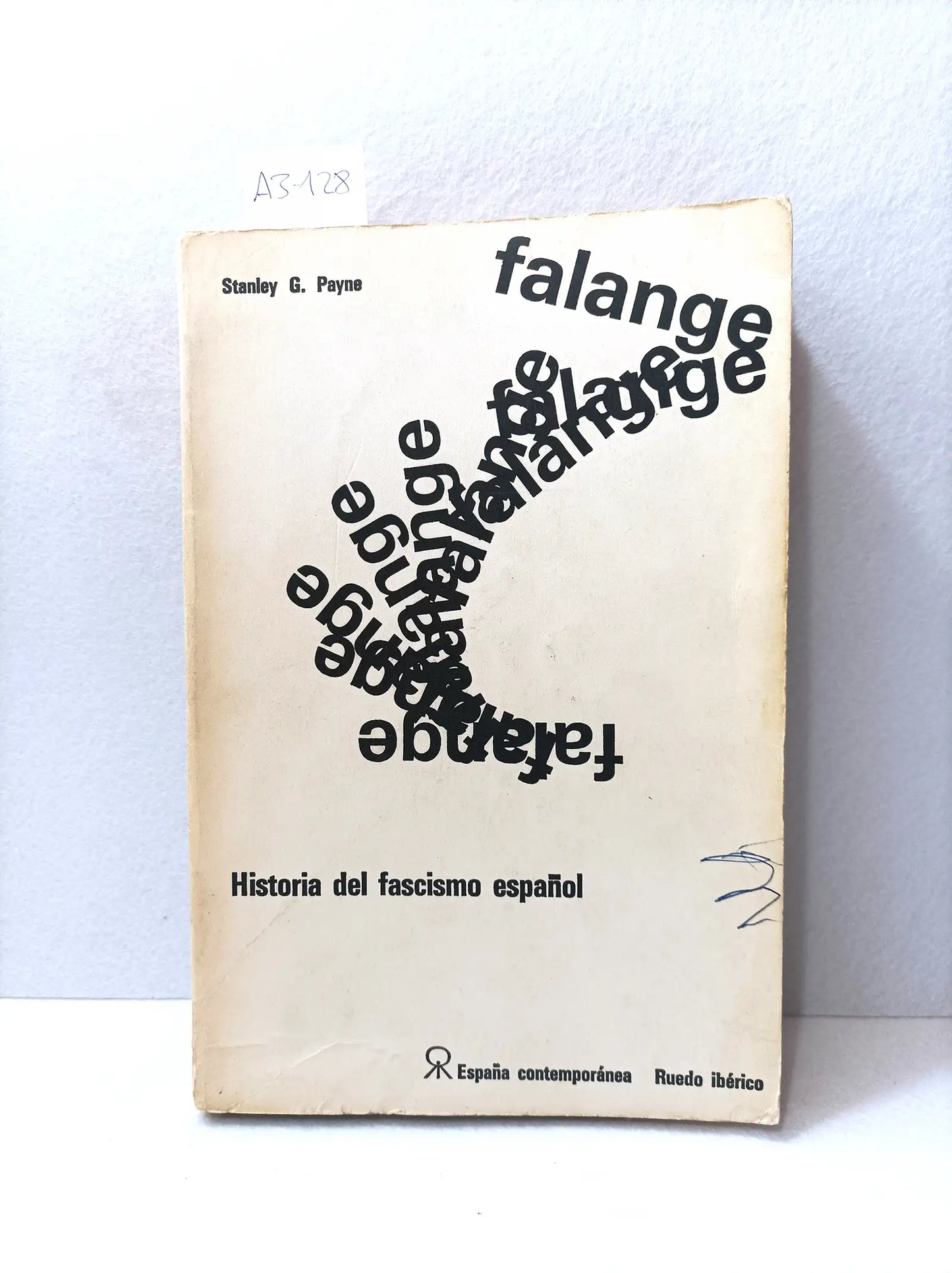 Falange. Historia del fascismo español.