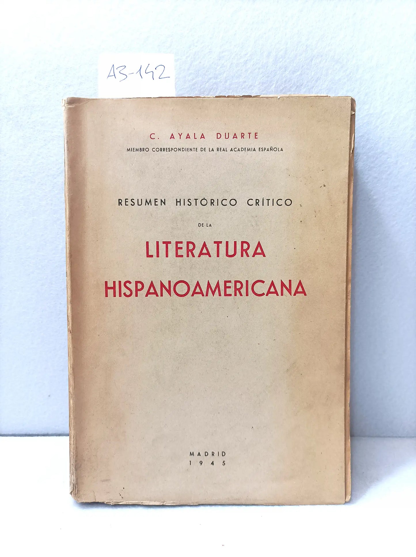Resumen histórico crítico de la literatura hispanoamericana.