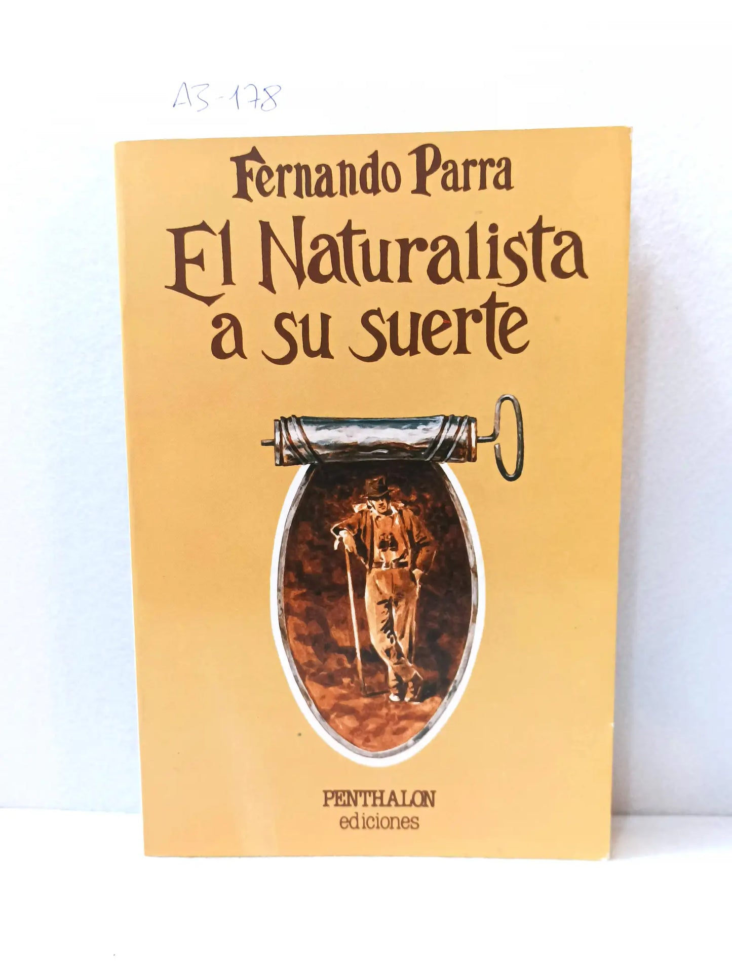 El naturalista a su suerte. Técnicas de supervivencia.
