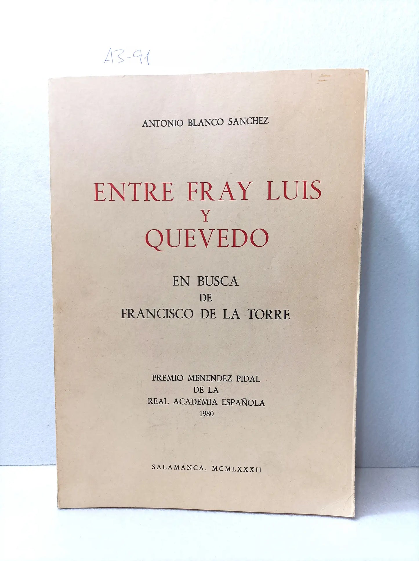Entre Fray Luis y Quevedo en busca de Francisco de la Torre.