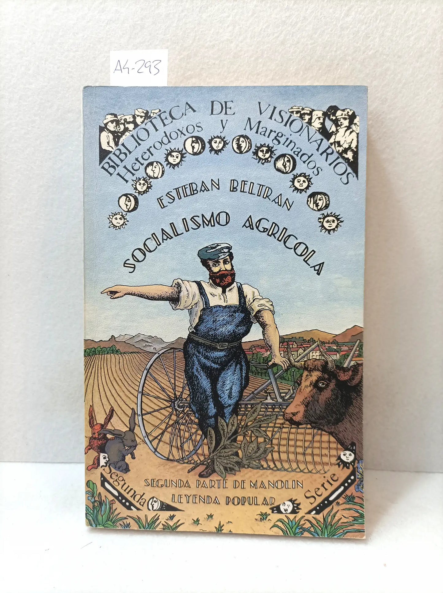Socialismo agrícola (leyenda popular, 2ª parte de Manolín).