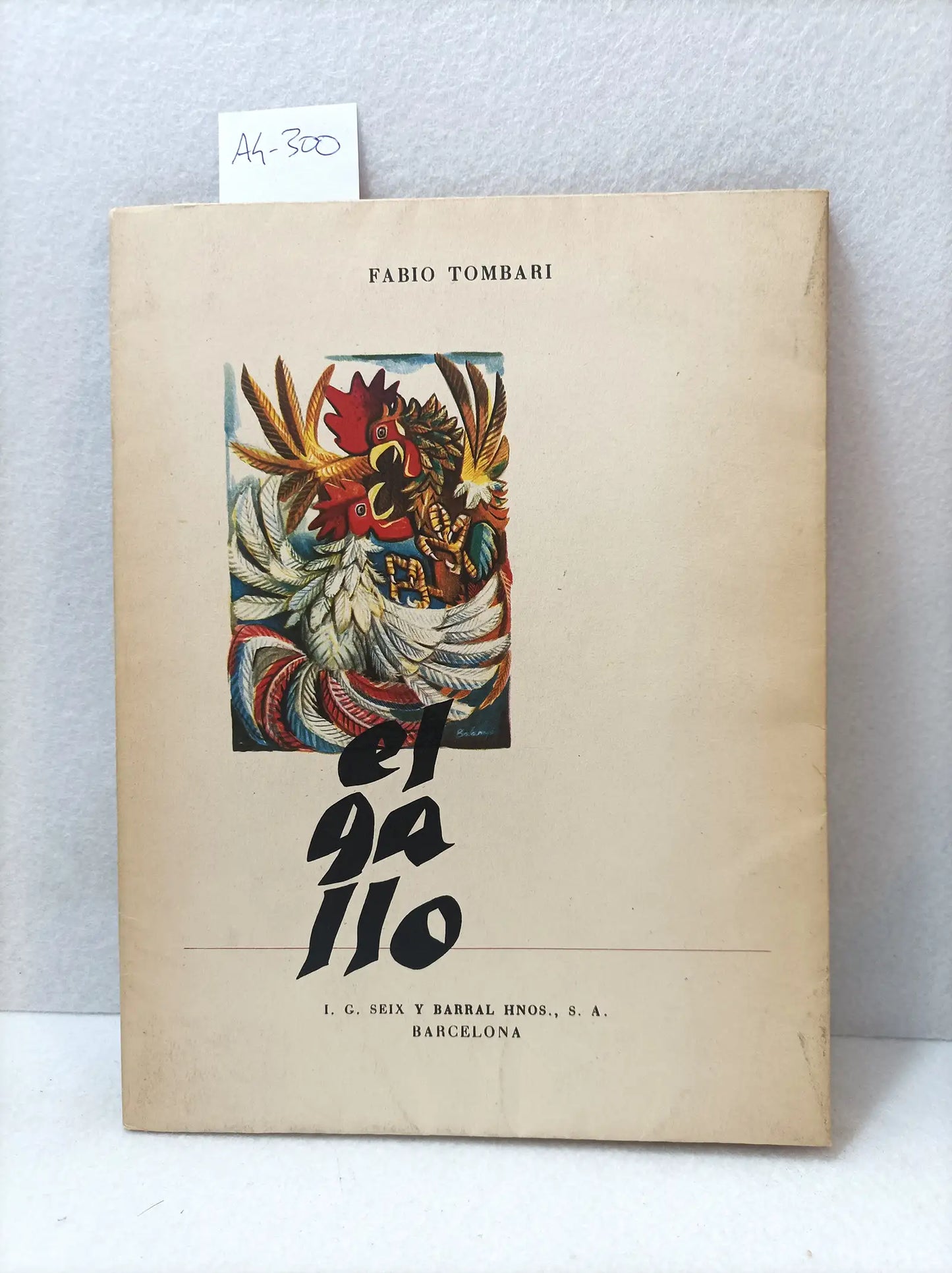 El gallo.