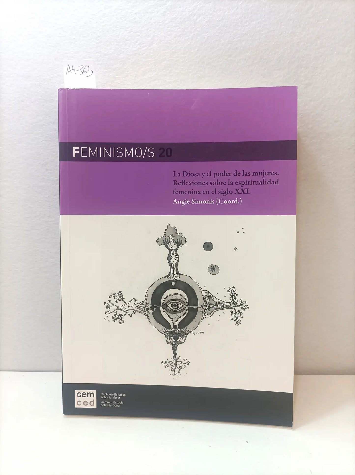 Feminismo/s 20. La Diosa y el poder de las mujeres. Reflexiones sobre la espiritualidad femenina en el siglo XXI.